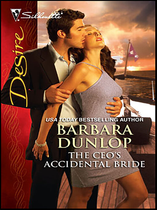 Title details for The CEO's Accidental Bride by Barbara Dunlop - Available